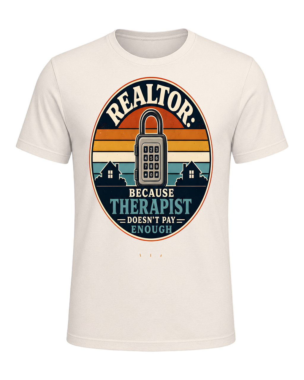 REALTOR: BECAUSE THERAPIST DOESN'T PAY ENOUGH — Natural