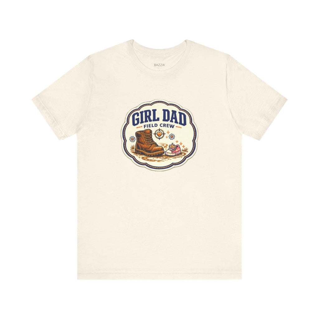 Girl Dad Gift T-Shirt — Girl Dad Field Crew — girl dad t-shirt design by Margaux
