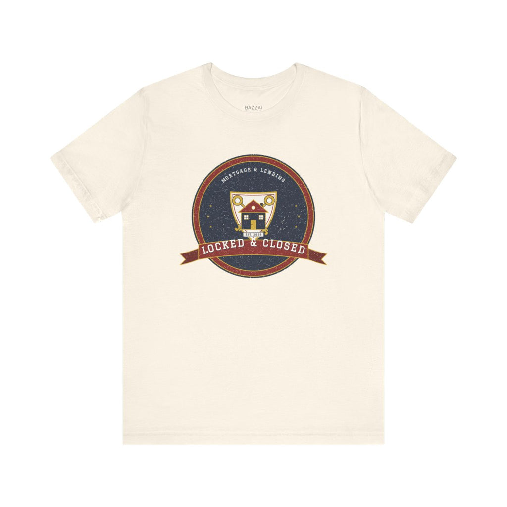 Loan Officer T-Shirt — Locked &amp; Closed — mortgage t-shirt design