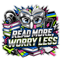 READ MORE, WORRY LESS