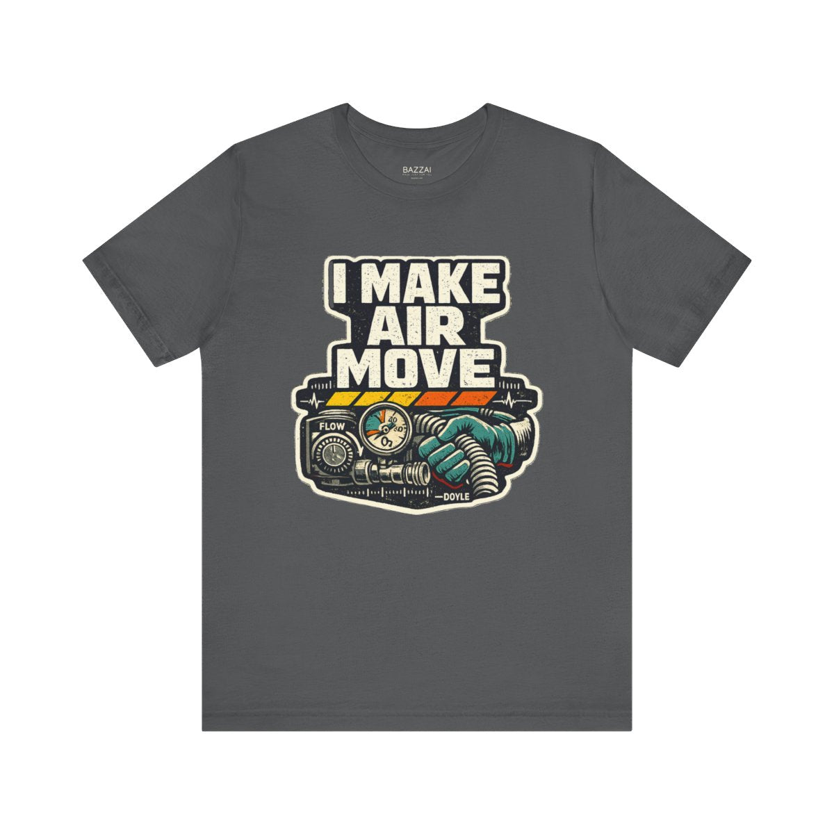 HVAC Gift T-Shirt — I Make Air Move — t-shirt design by Hank