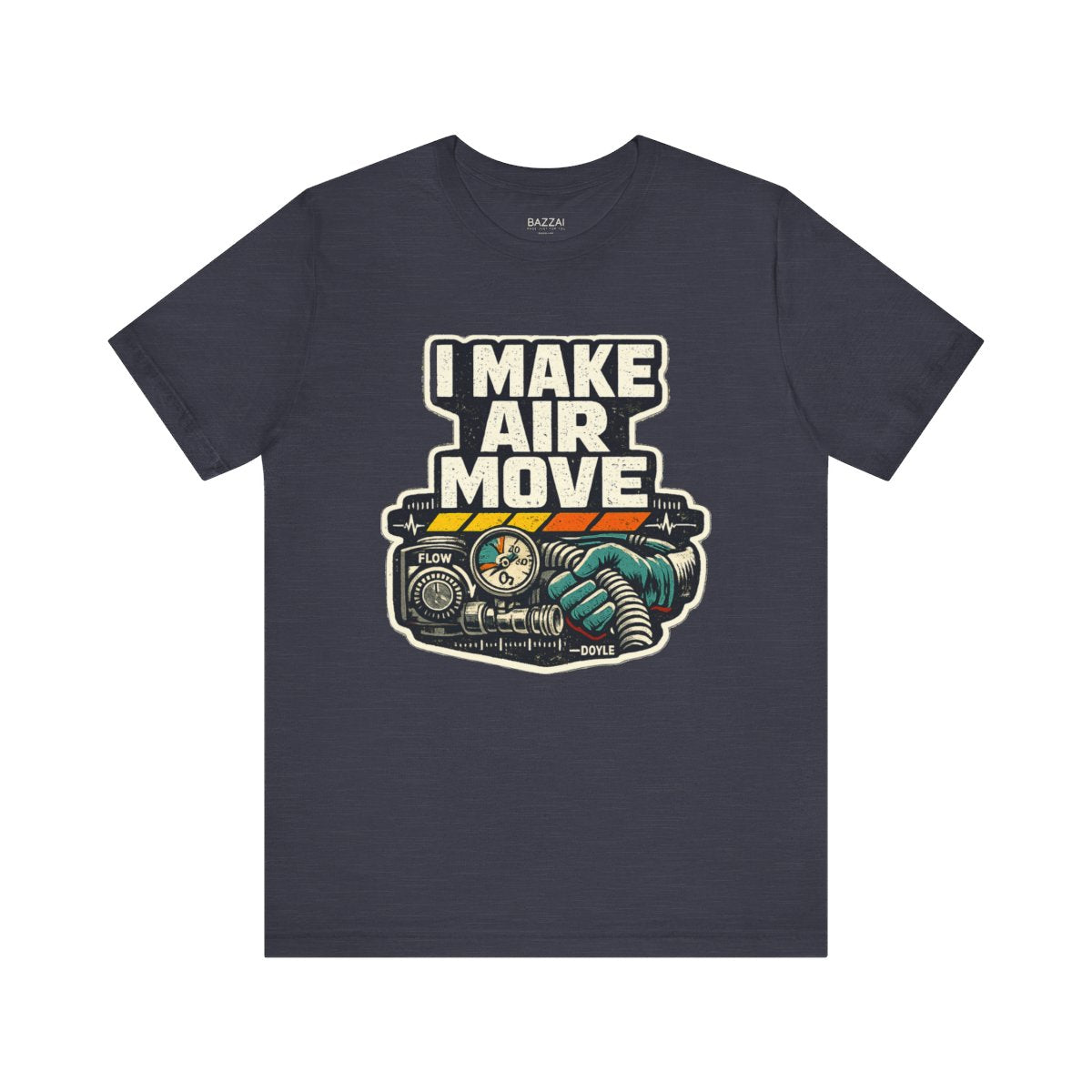 HVAC Gift T-Shirt — I Make Air Move — t-shirt design by Hank