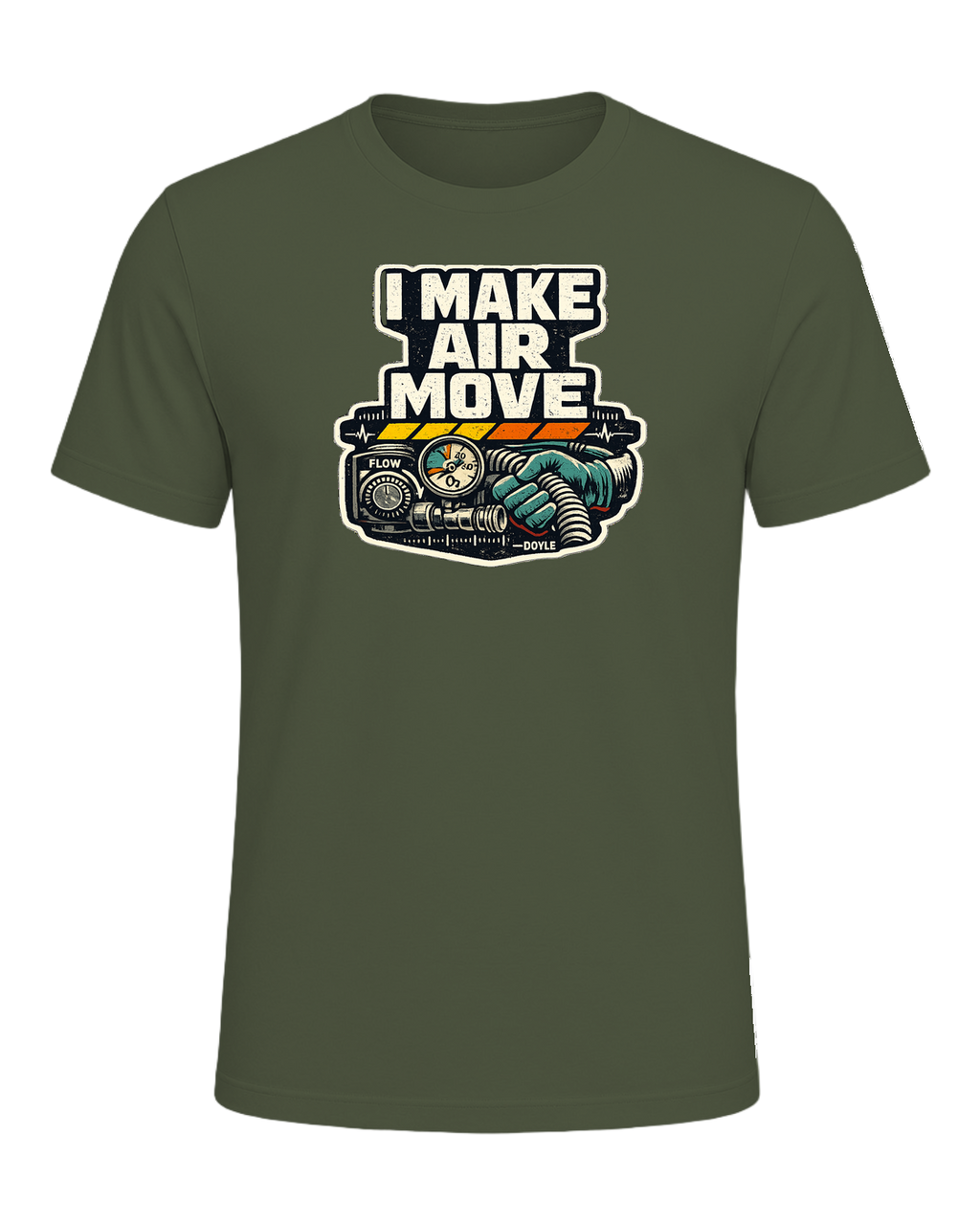 I Make Air Move Tee — Military Green