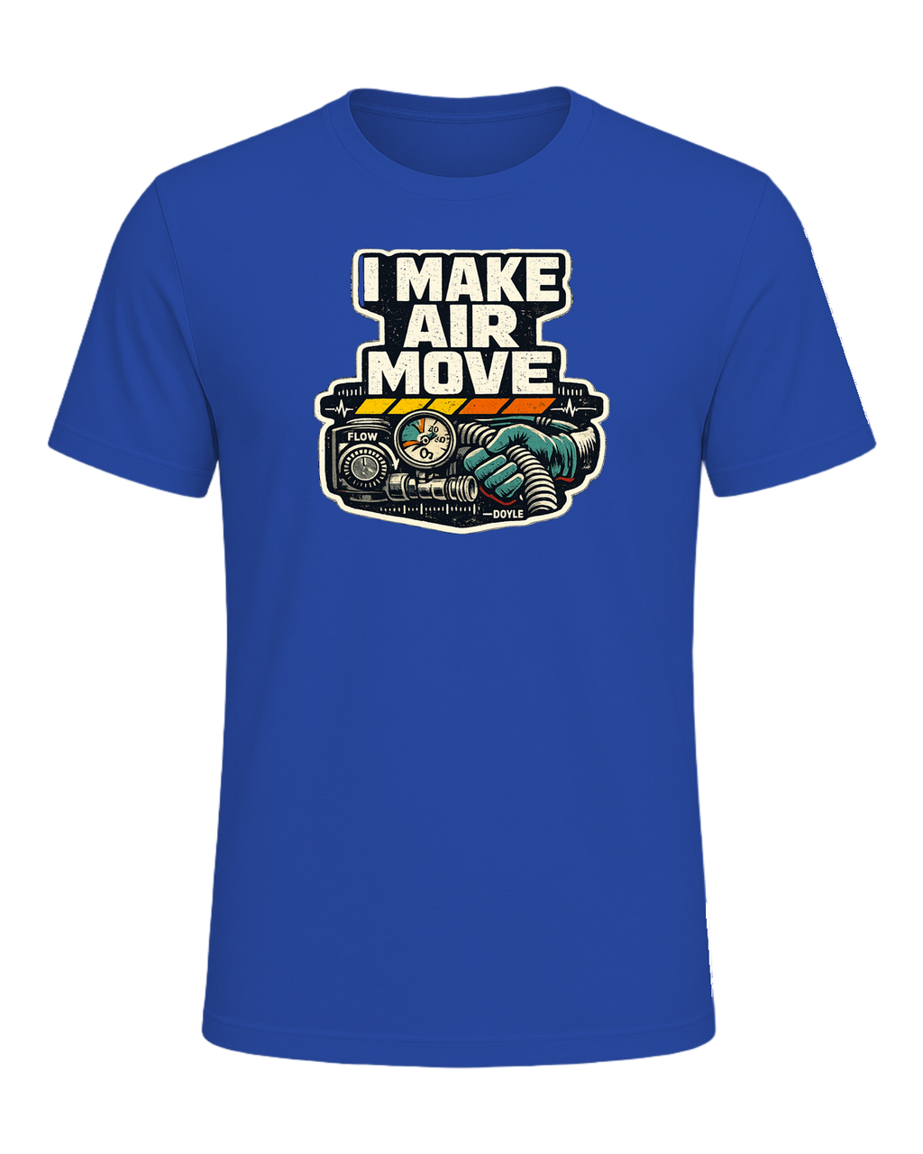 I Make Air Move Tee — True Royal