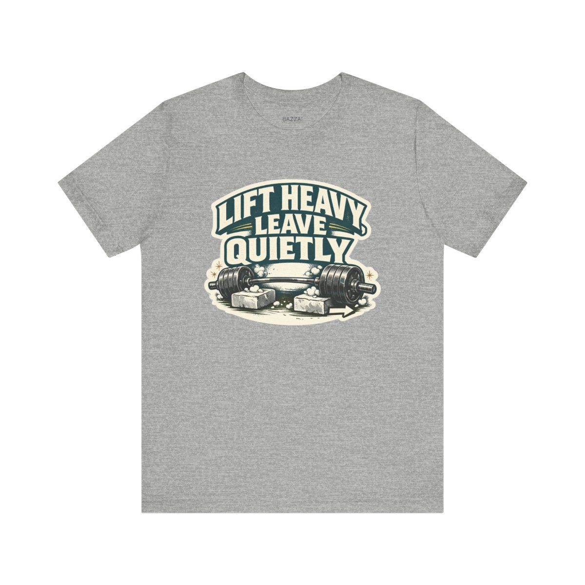Powerlifting T-Shirt — Lift Heavy, Leave Quietly — t-shirt design by Reggie