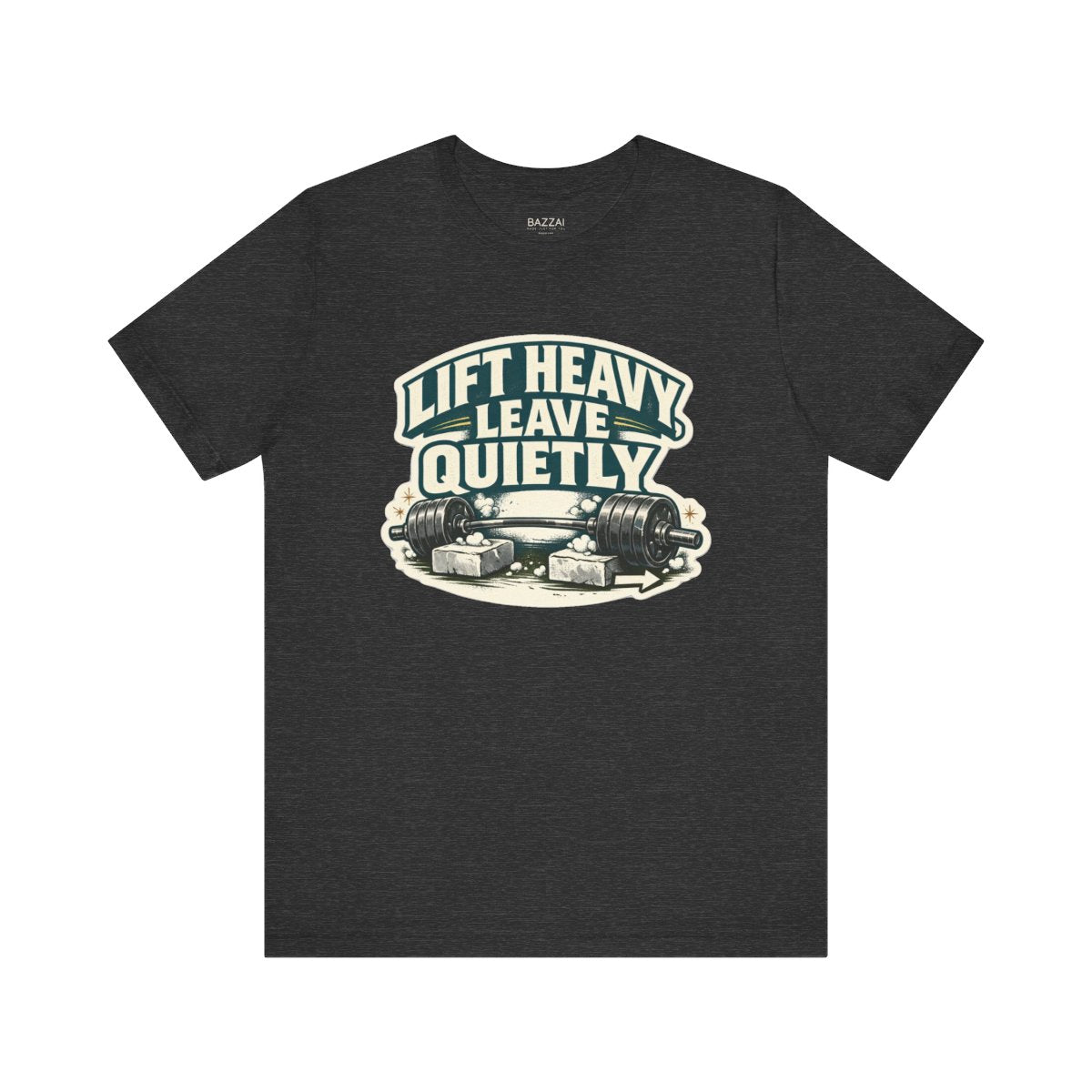 Powerlifting T-Shirt — Lift Heavy, Leave Quietly — t-shirt design by Reggie