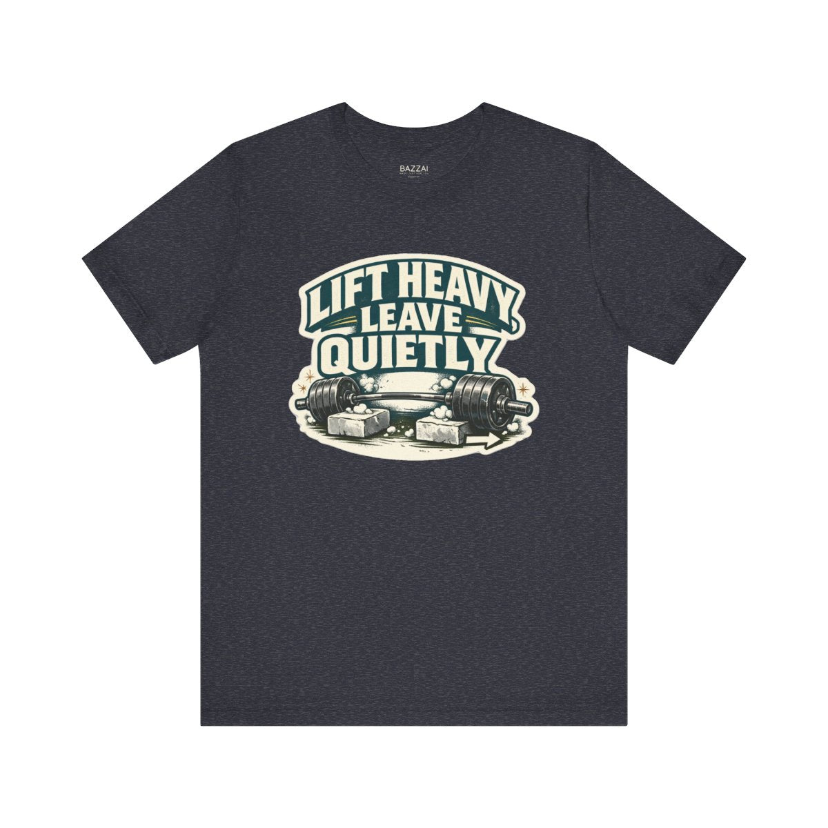 Powerlifting T-Shirt — Lift Heavy, Leave Quietly — t-shirt design by Reggie