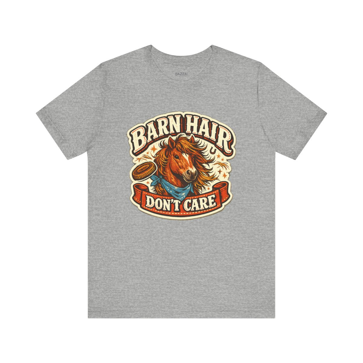 Barn Life T-Shirt — Barn Hair Don't Care — equestrian t-shirt design by June