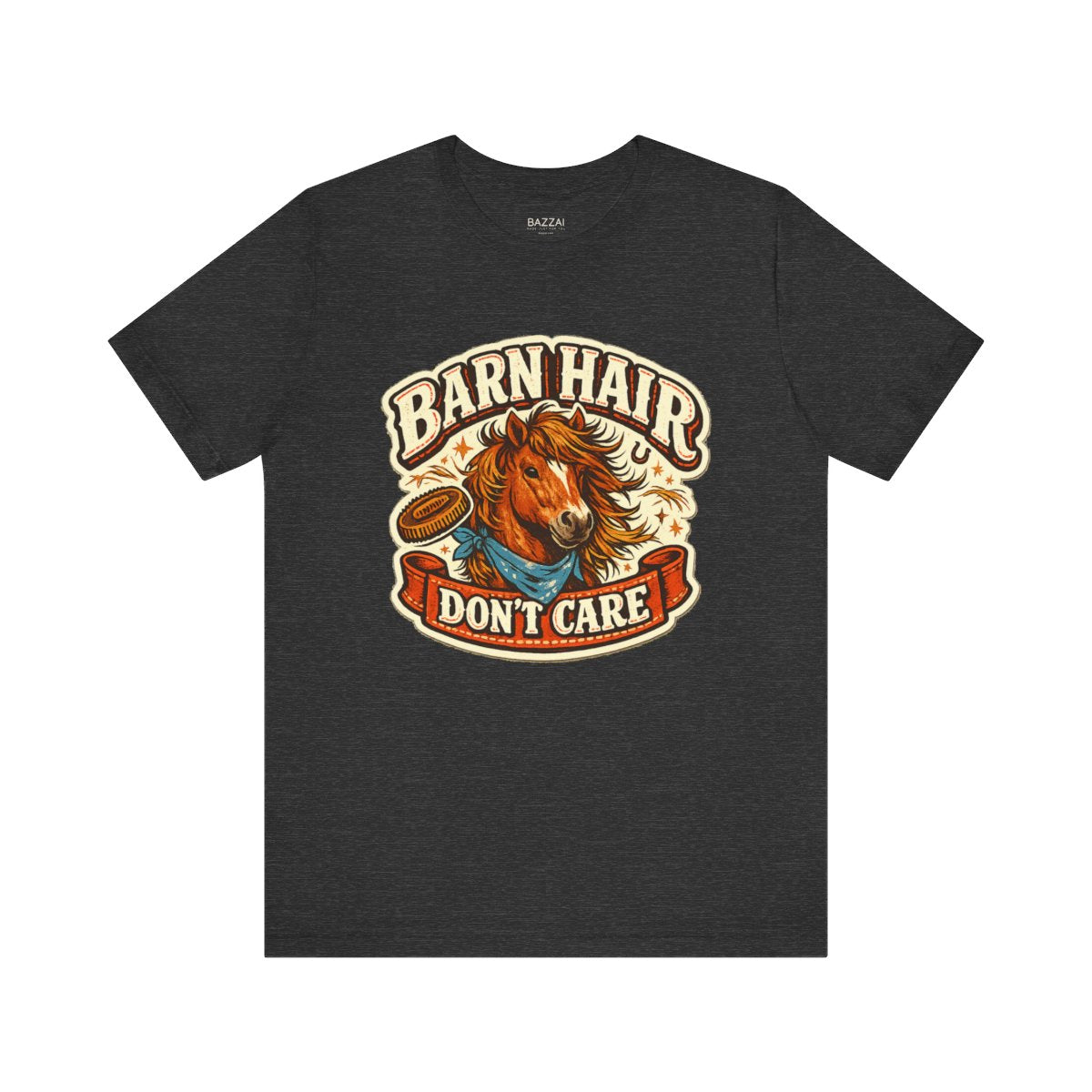Barn Life T-Shirt — Barn Hair Don't Care — equestrian t-shirt design by June
