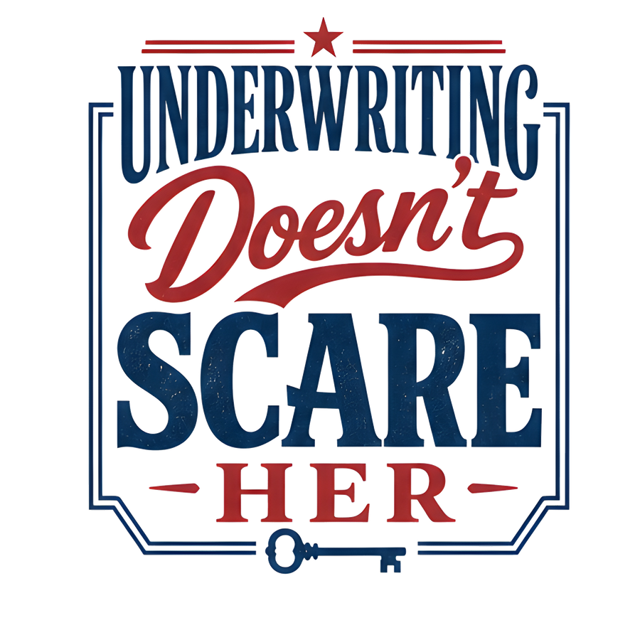 UNDERWRITING DOESN'T SCARE HER - Elegant Crest