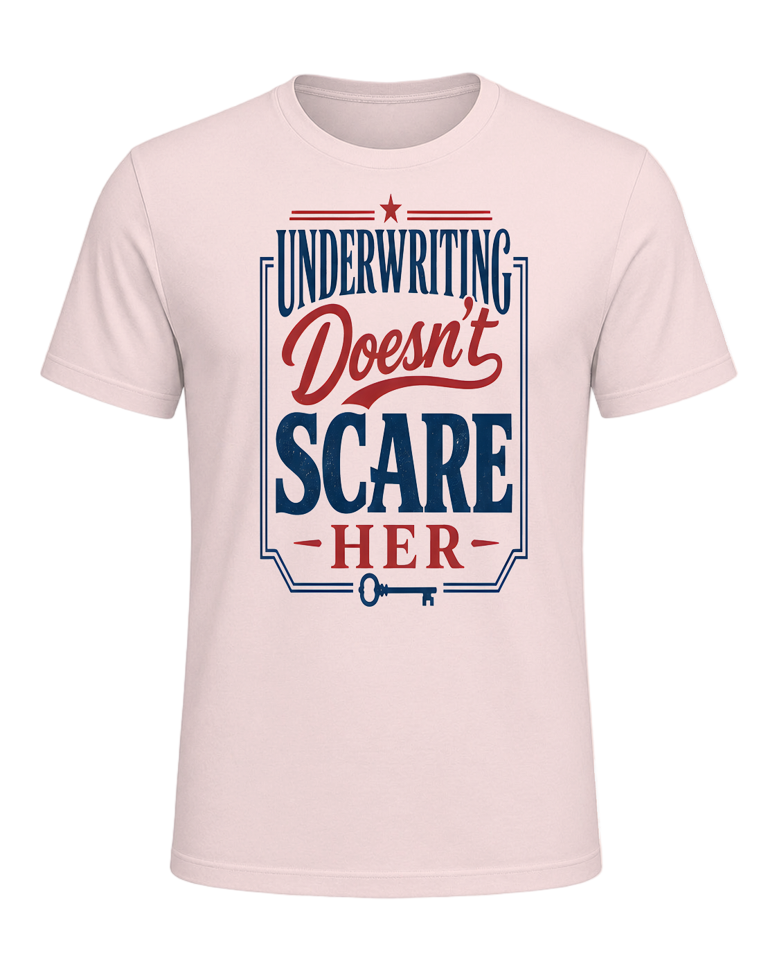 UNDERWRITING DOESN'T SCARE HER — Soft Pink