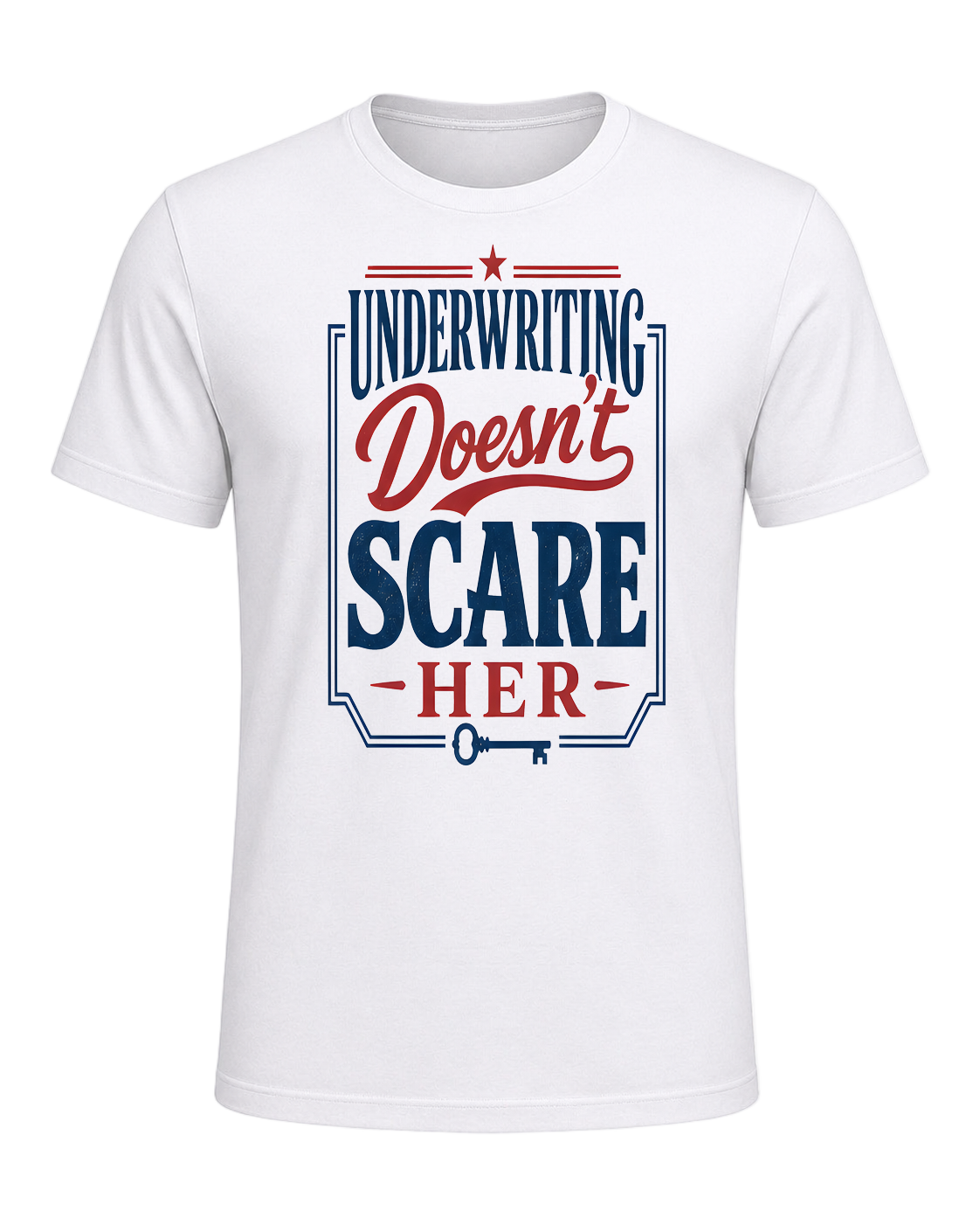 UNDERWRITING DOESN'T SCARE HER — White