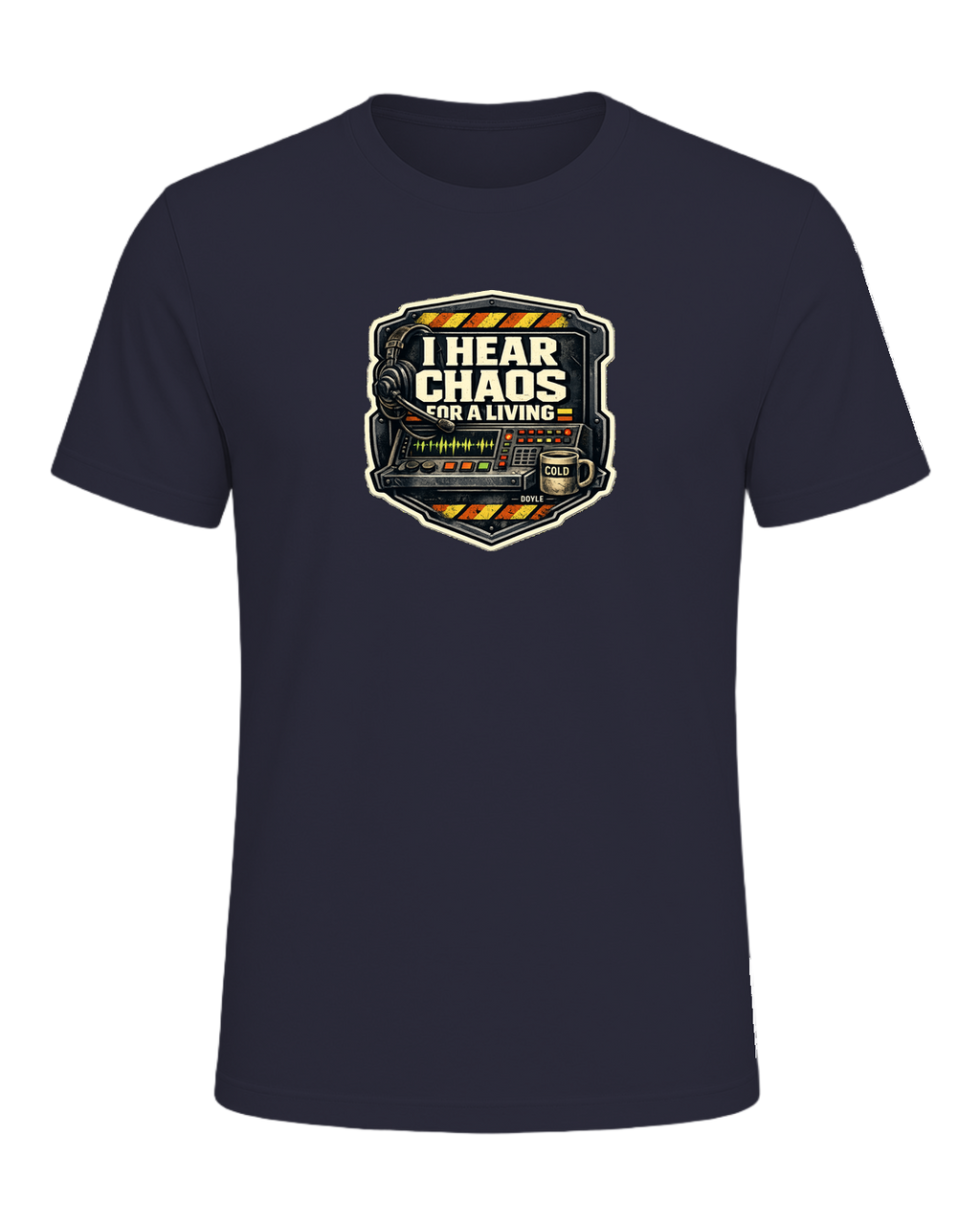 I Hear Chaos For A Living Tee — Heather Navy