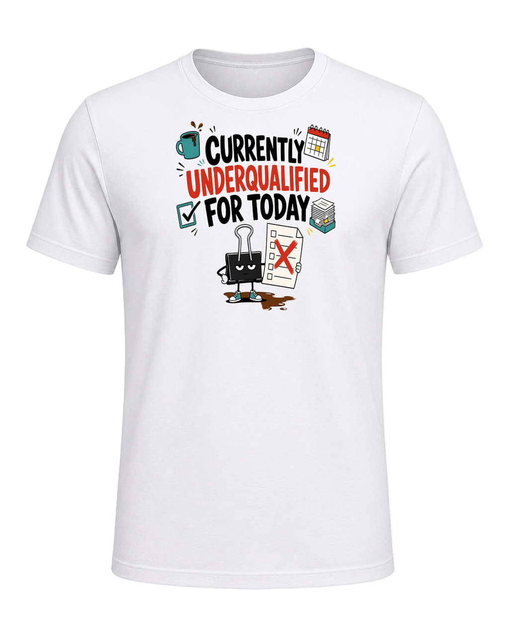 CURRENTLY UNDERQUALIFIED FOR TODAY — White