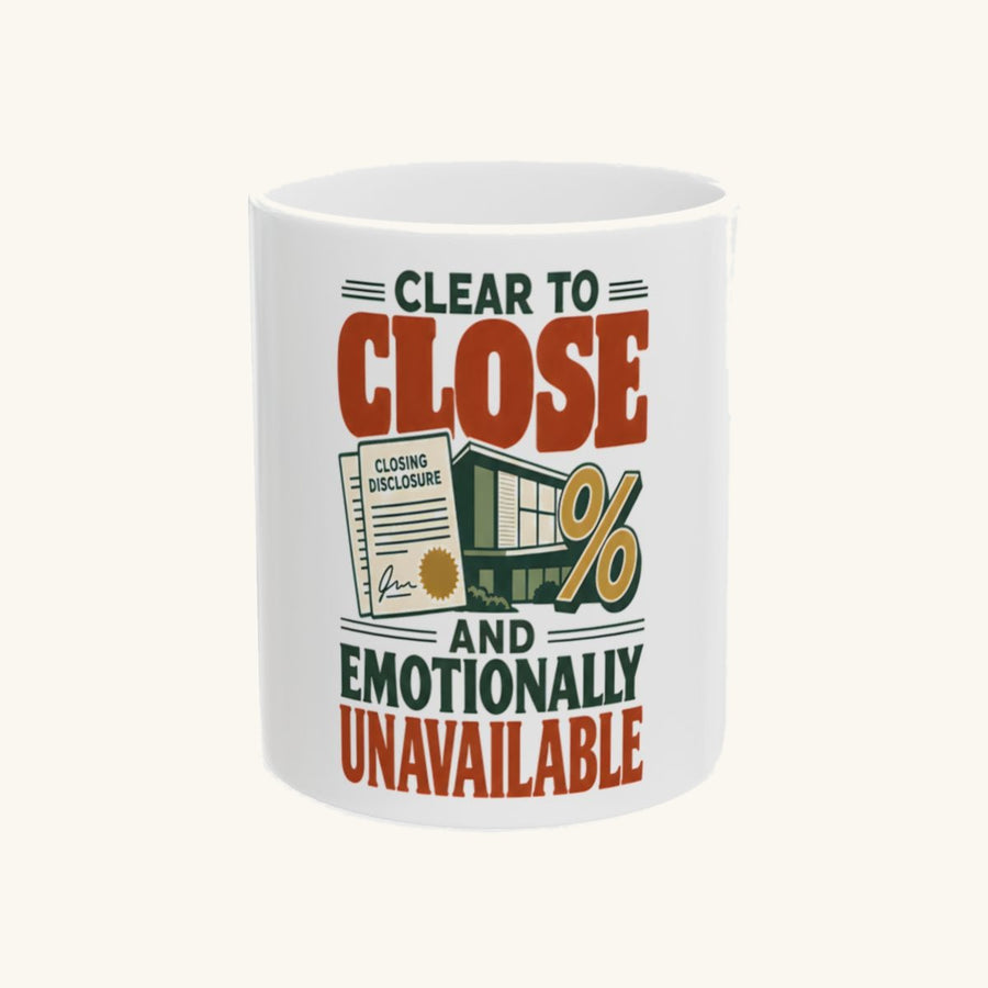 CLEAR TO CLOSE AND EMOTIONALLY UNAVAILABLE - Vintage Mug