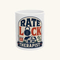 RATE LOCK THERAPIST Mug
