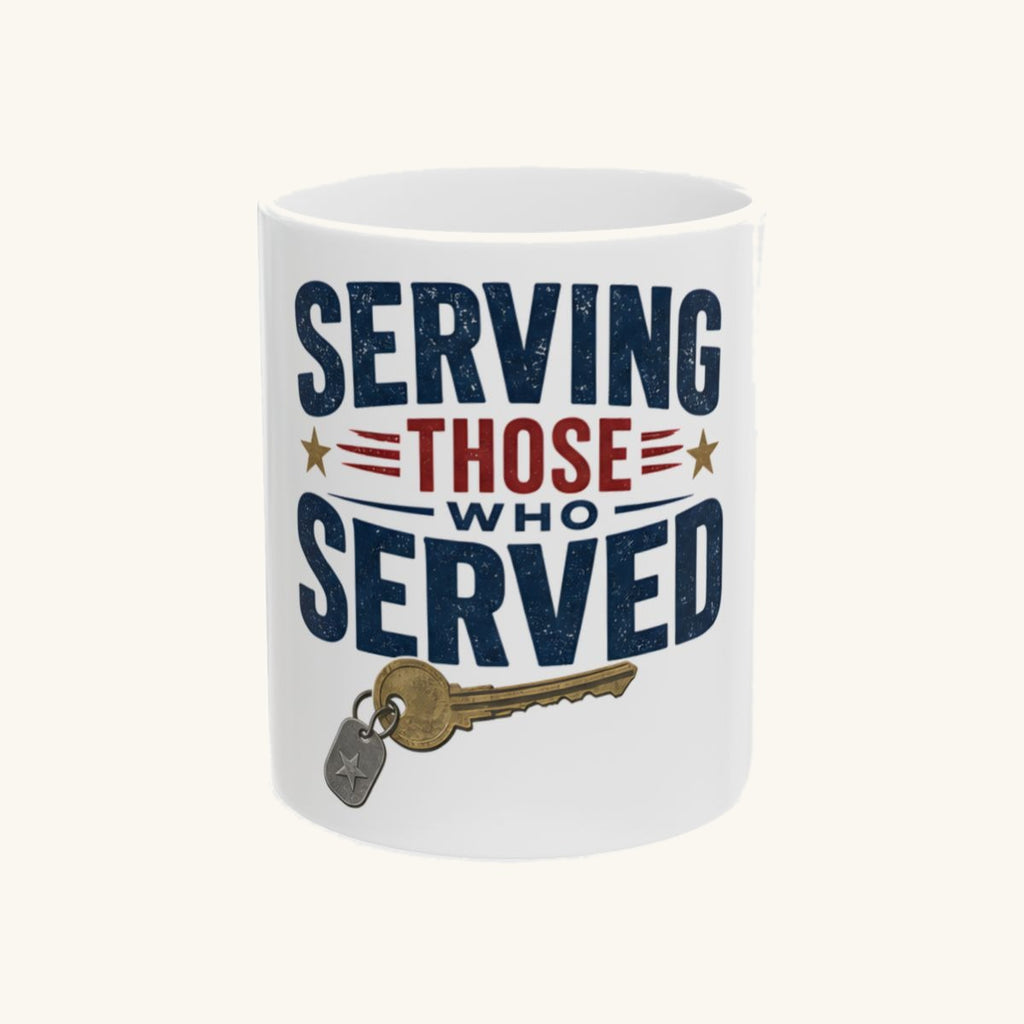 SERVING THOSE WHO SERVED Mug