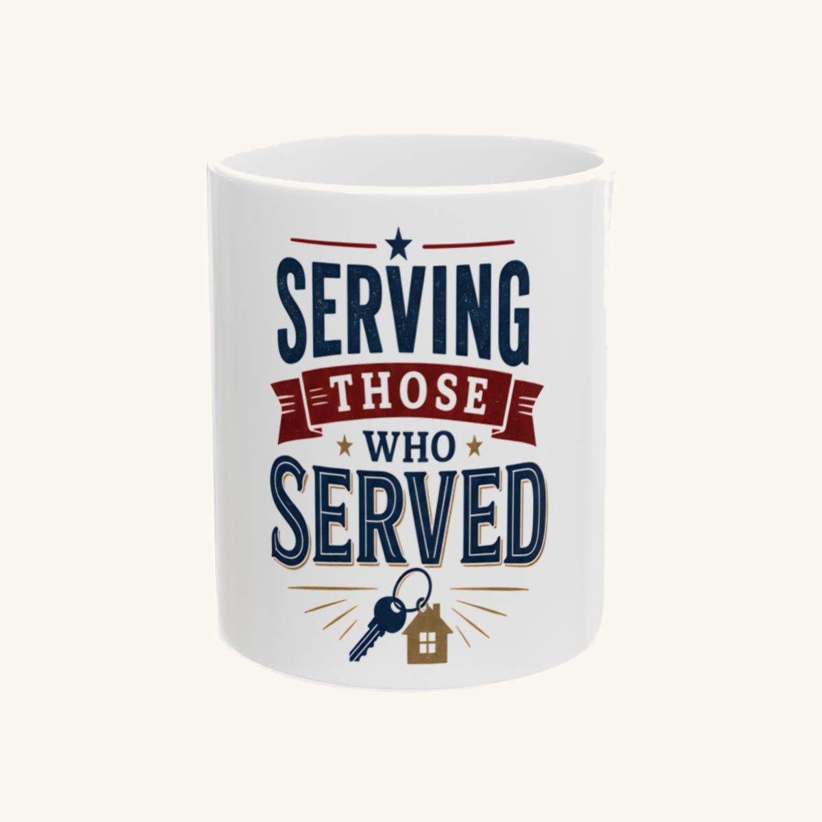 SERVING THOSE WHO SERVED Mug