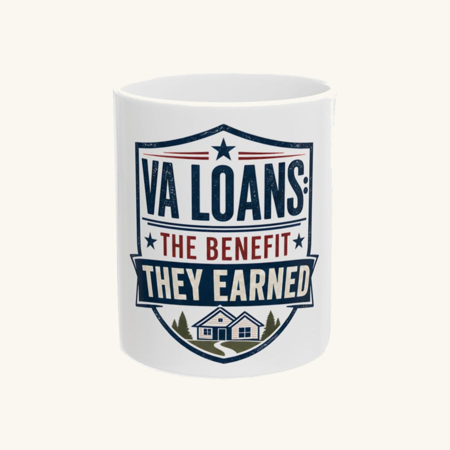VA LOANS: THE BENEFIT THEY EARNED - Veteran Crest Mug