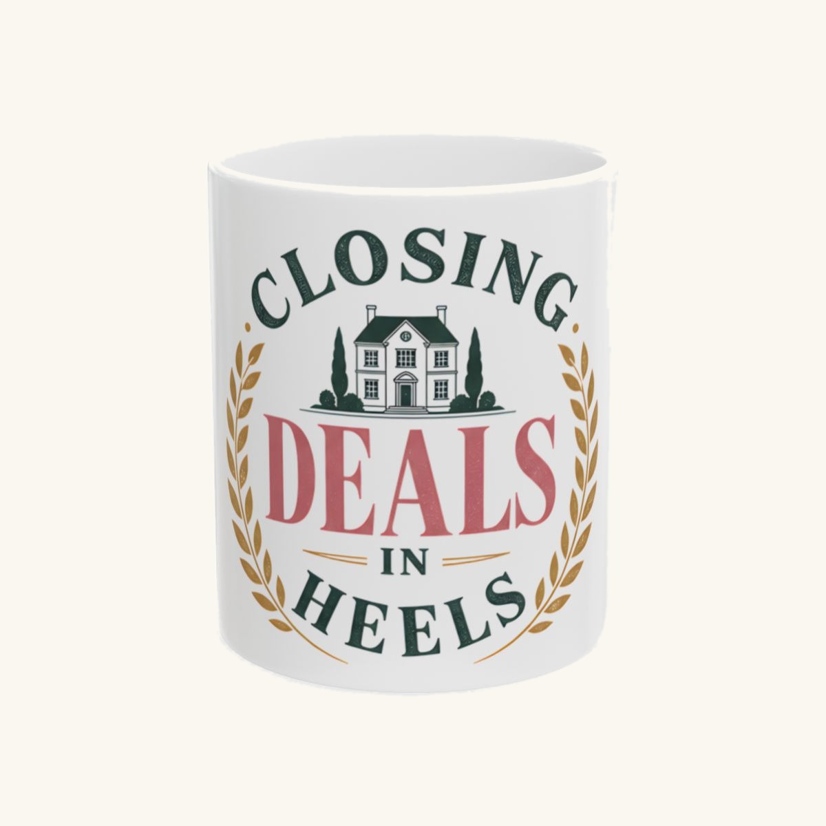 CLOSING DEALS IN HEELS Mug