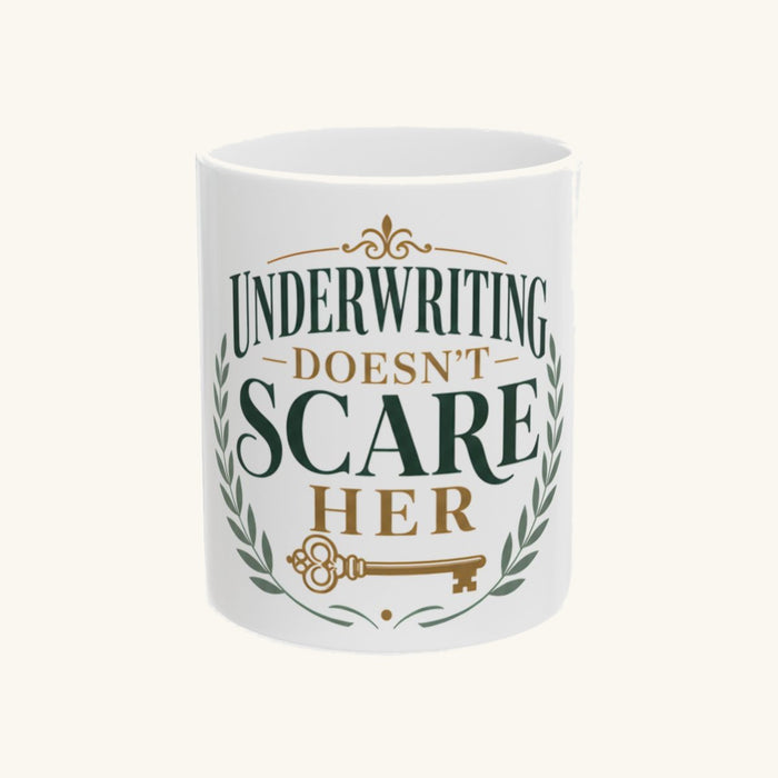 UNDERWRITING DOESN'T SCARE HER - Retro Badge Mug