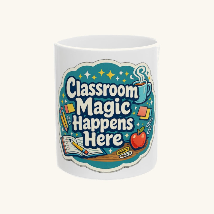 Classroom Magic Happens Here Mug