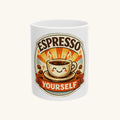 Espresso Yourself Tee Mug
