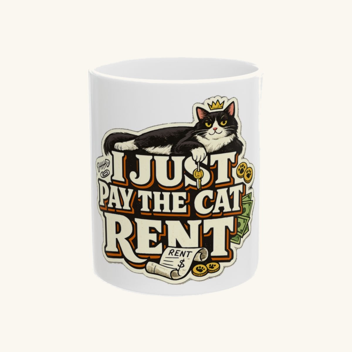 I Just Pay The Cat Rent Tee Mug