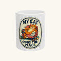 My Cat Owns The Place Tee Mug