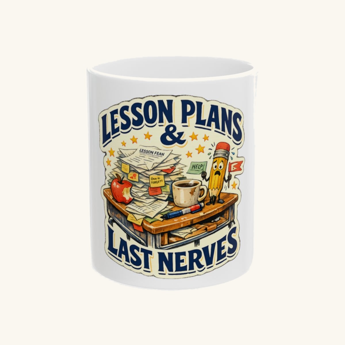 Lesson Plans & Last Nerves Tee Mug