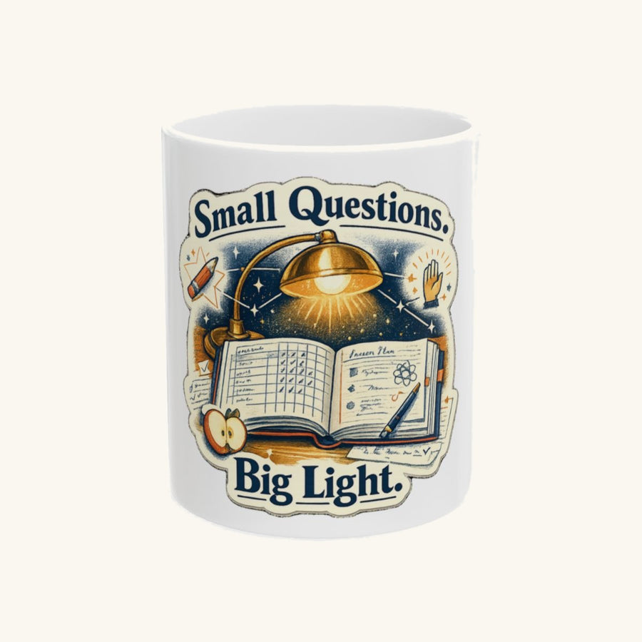 Small Questions. Big Light. Mug