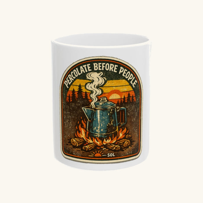 Percolate Before People Mug