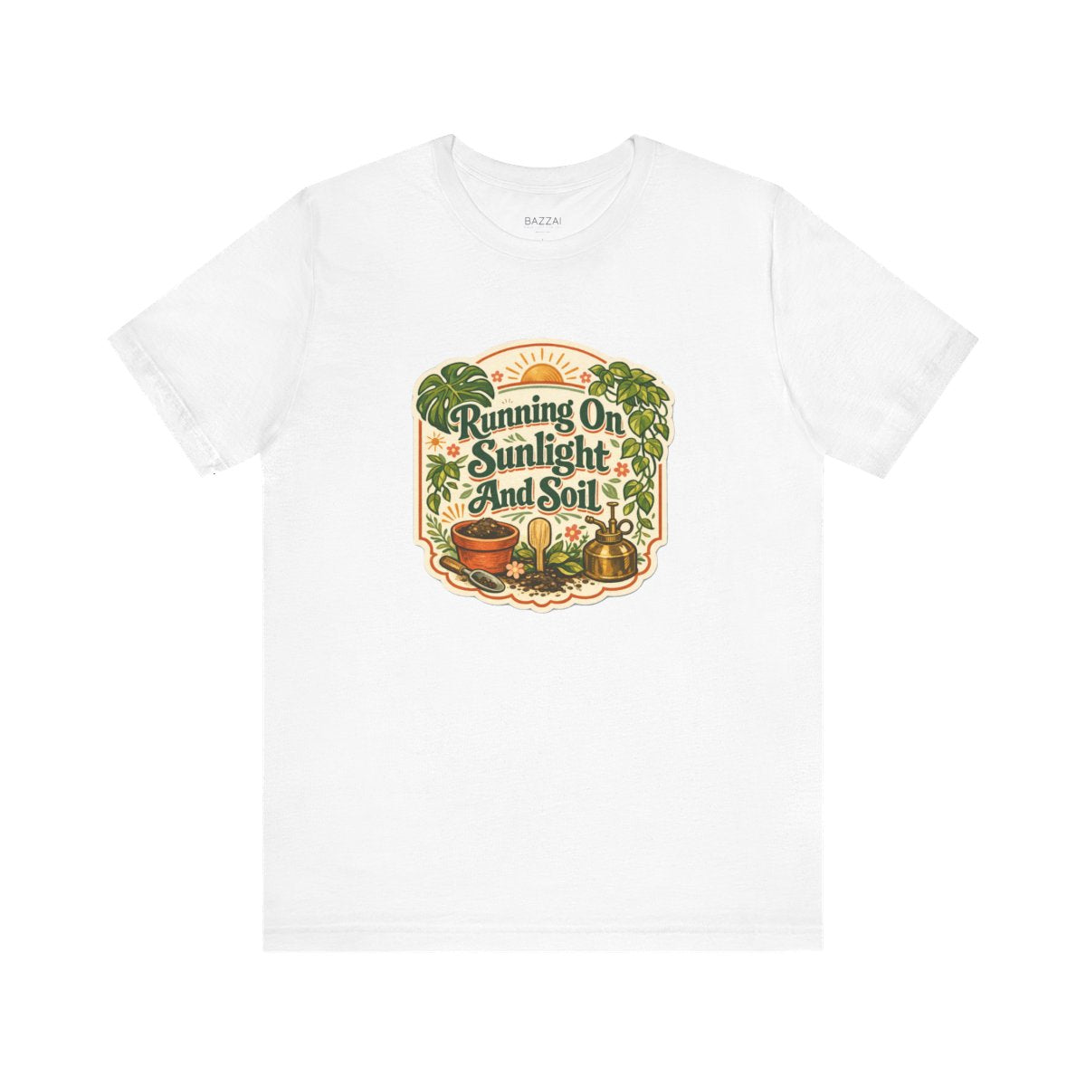 Garden Lover T-Shirt — Running on Sunlight and Soil — plant mom t-shirt design by Margaux