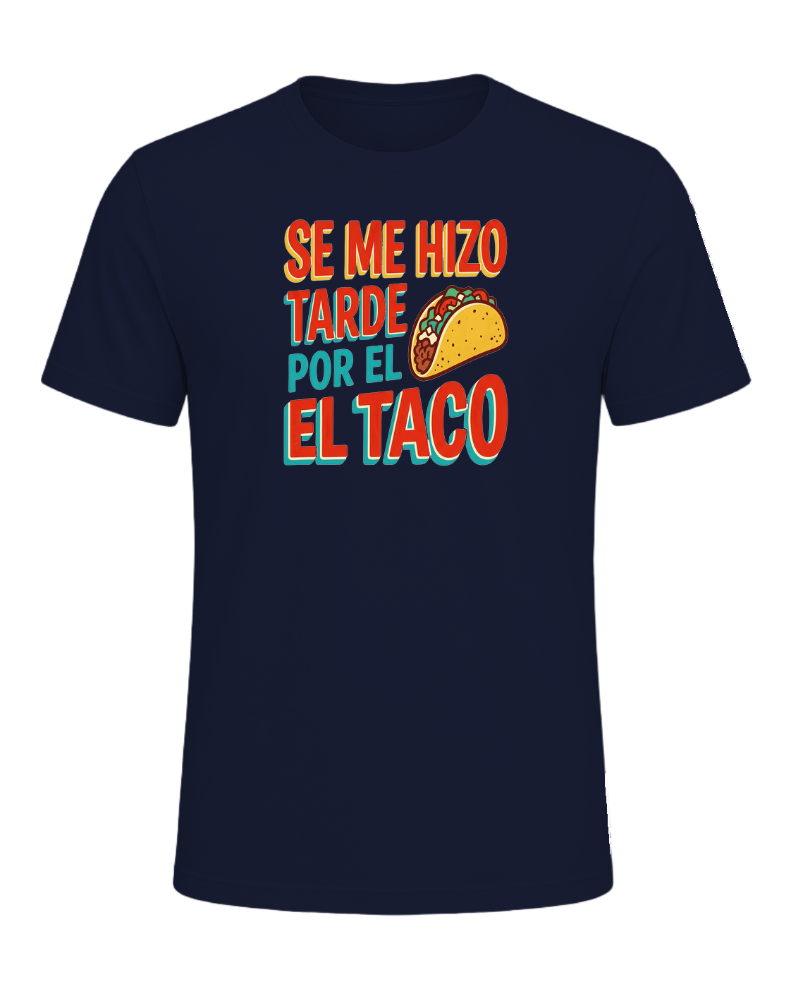 SE ME HIZO TARDE POR EL TACO — Navy