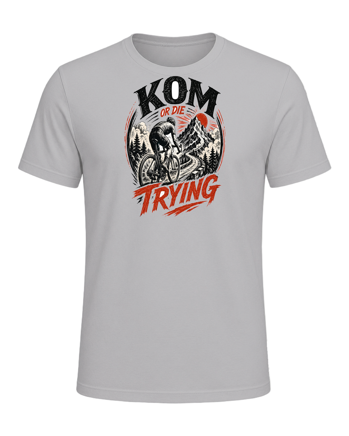 KOM OR DIE TRYING — Athletic Heather
