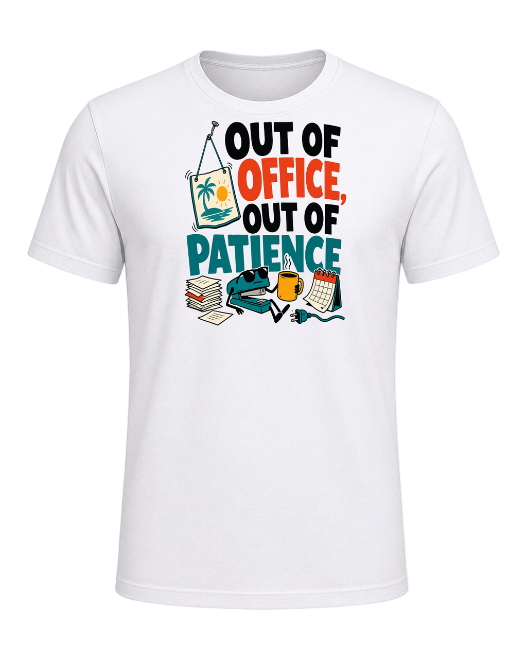 OUT OF OFFICE, OUT OF PATIENCE — White