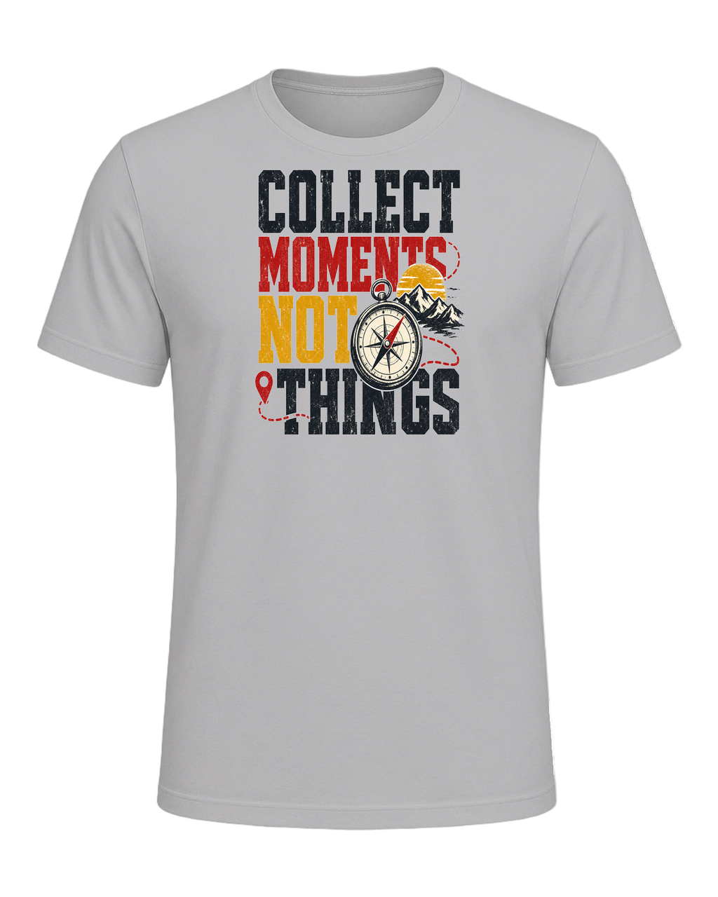 COLLECT MOMENTS NOT THINGS — Athletic Heather