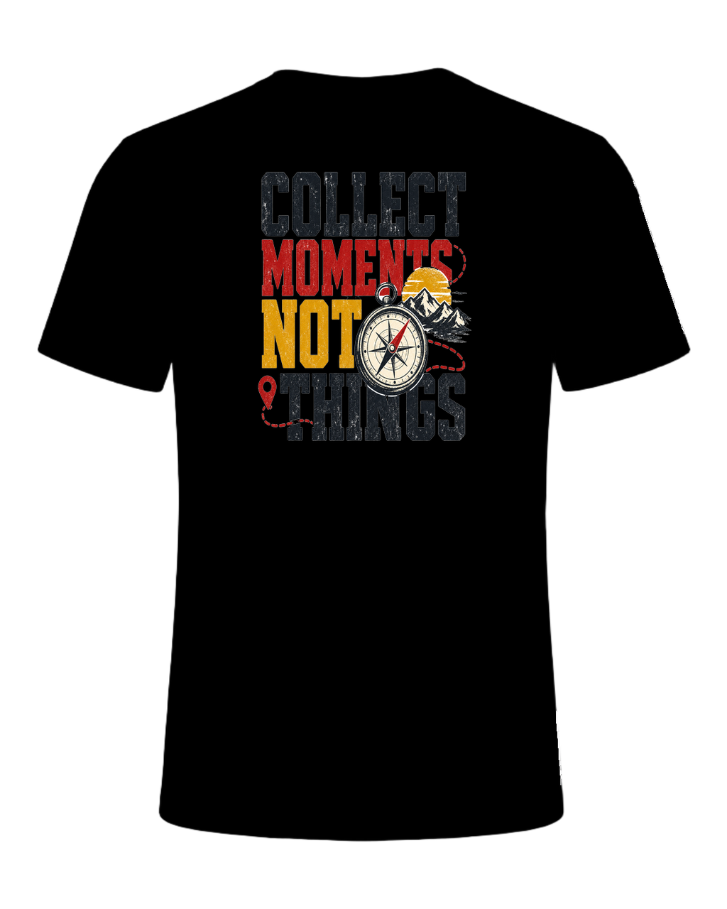 COLLECT MOMENTS NOT THINGS — Black