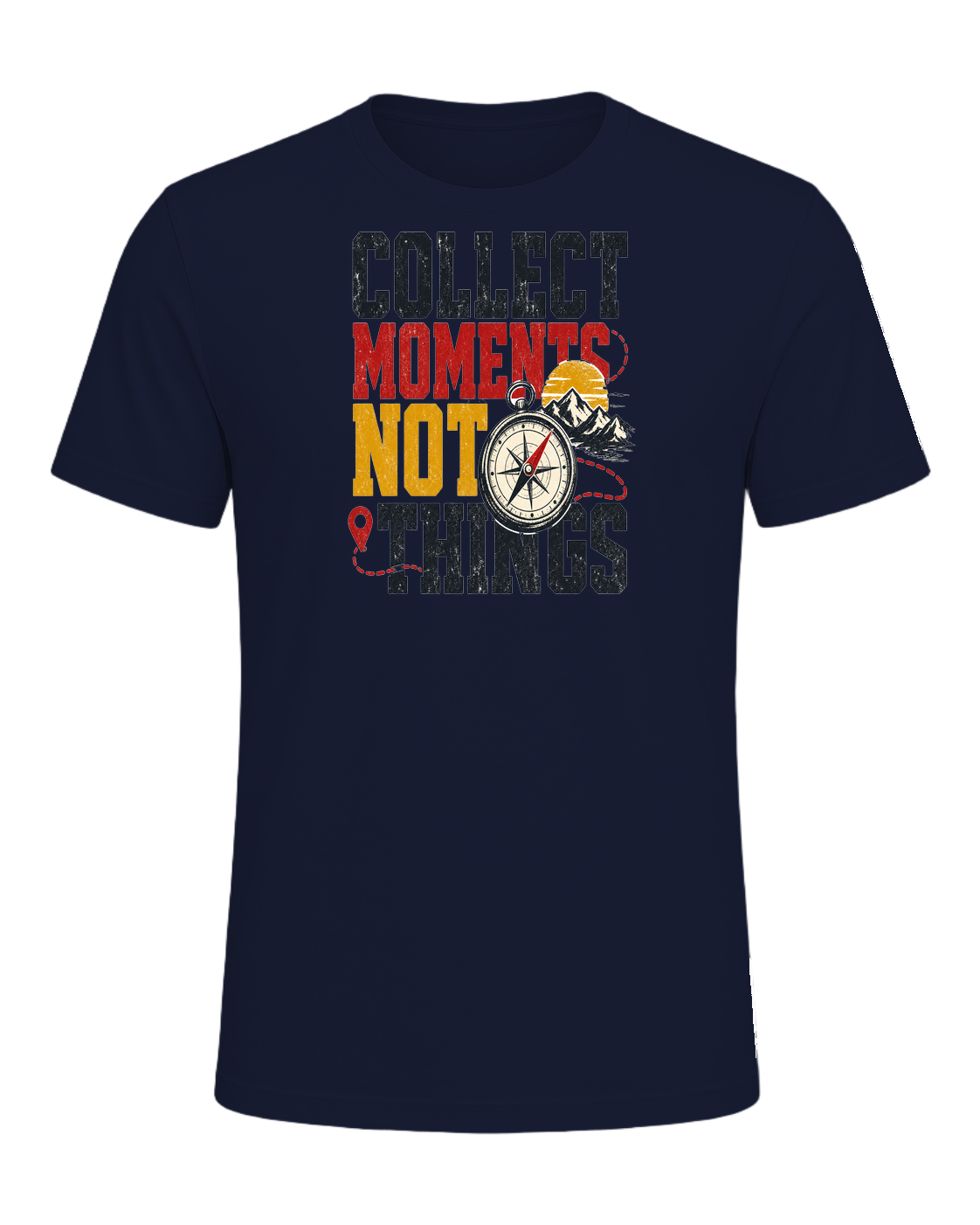 COLLECT MOMENTS NOT THINGS — Navy