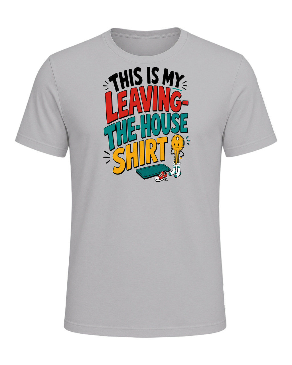 THIS IS MY LEAVING-THE-HOUSE SHIRT — Athletic Heather