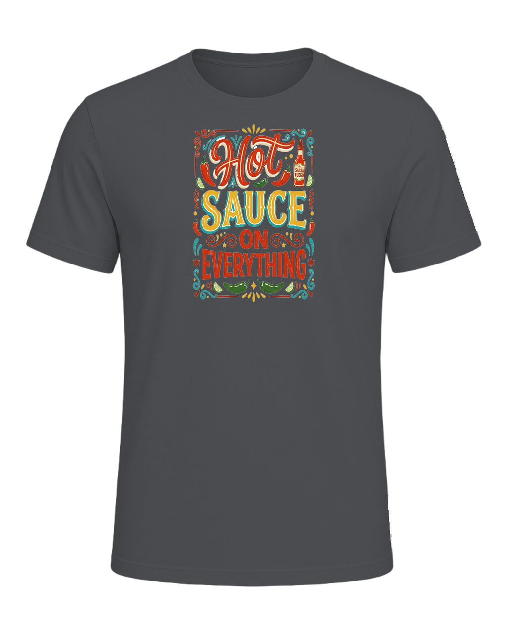 HOT SAUCE ON EVERYTHING — Asphalt