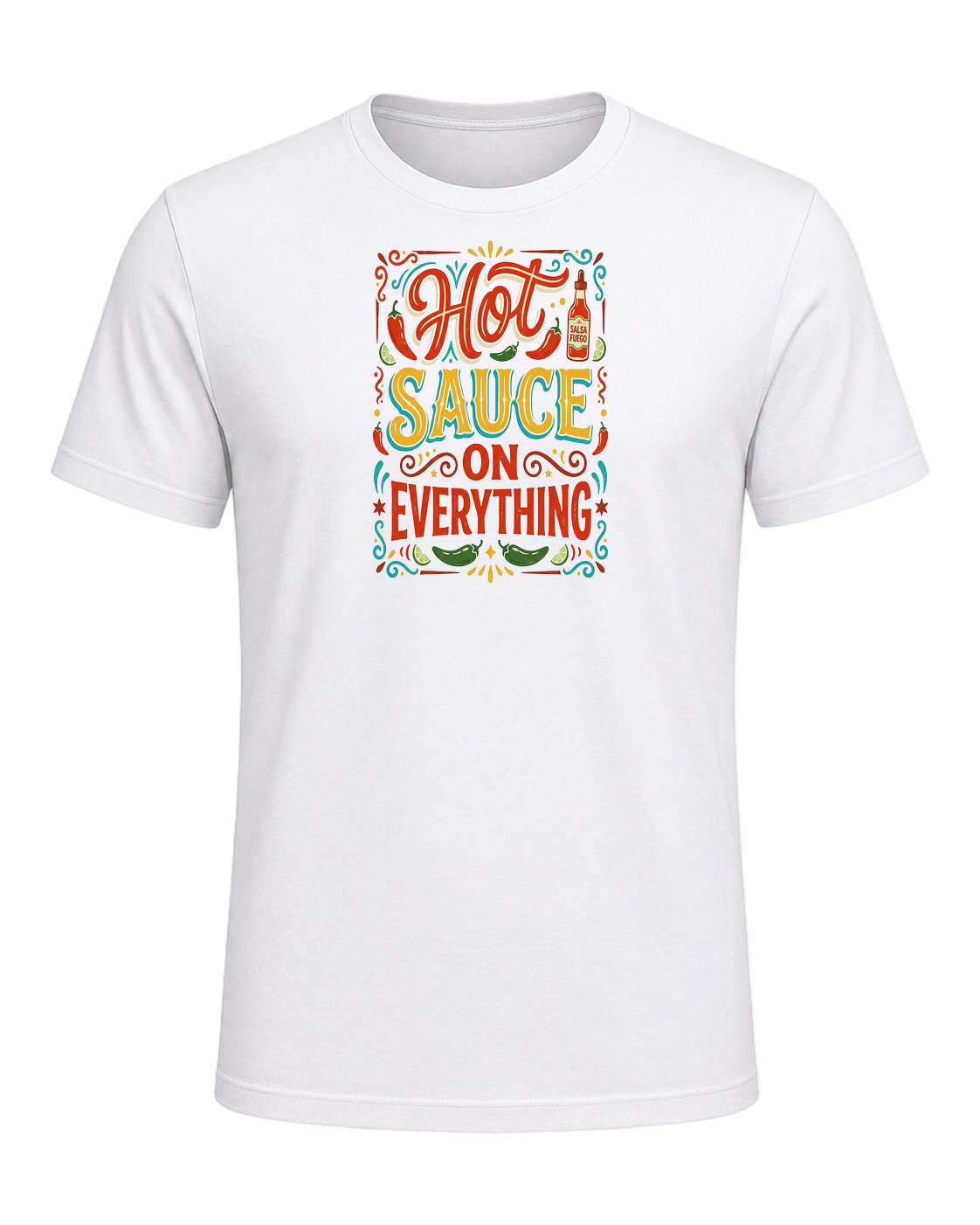 HOT SAUCE ON EVERYTHING — White