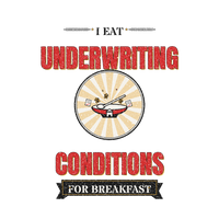 Funny Mortgage T-Shirt — I Eat Underwriting Conditions for Breakfast