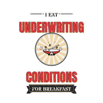 Funny Mortgage T-Shirt — I Eat Underwriting Conditions for Breakfast