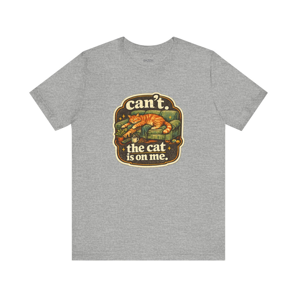 Cat Owner Humor T-Shirt — Can't. the Cat Is on Me. — t-shirt design by Margaux