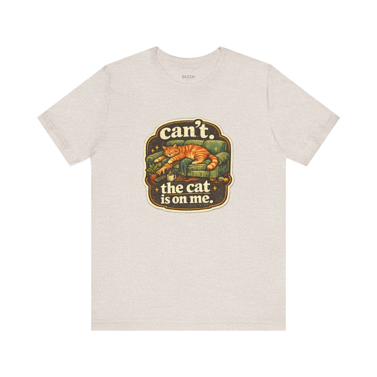Cat Owner Humor T-Shirt — Can't. the Cat Is on Me. — t-shirt design by Margaux