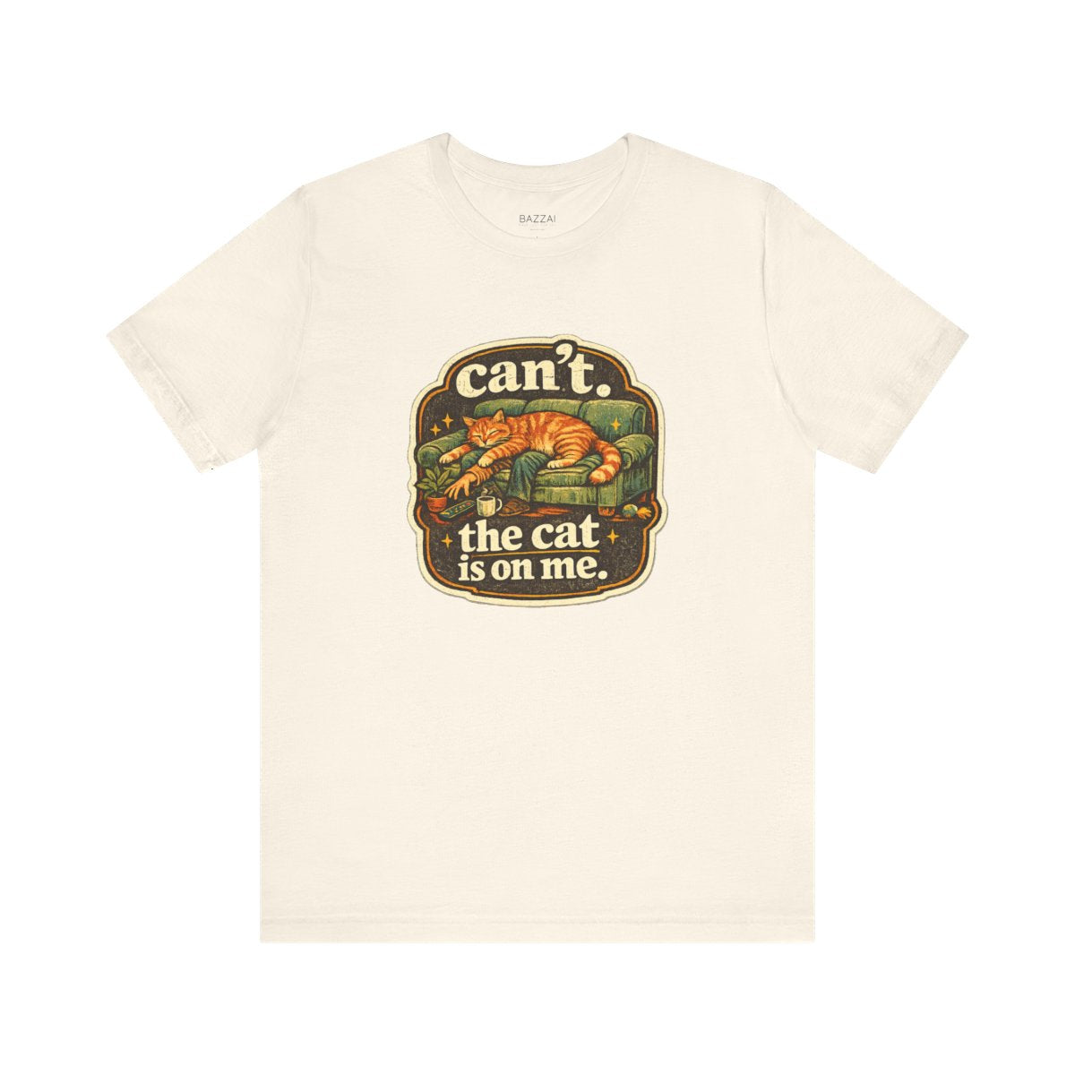 Cat Owner Humor T-Shirt — Can't. the Cat Is on Me. — t-shirt design by Margaux