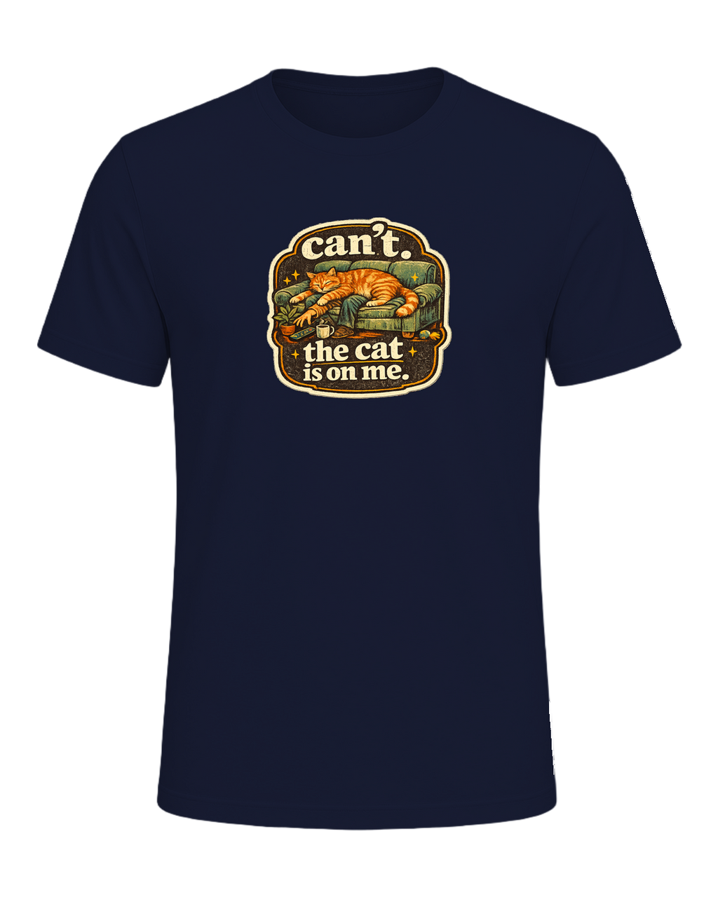 Can't. The Cat Is On Me. Tee — Navy
