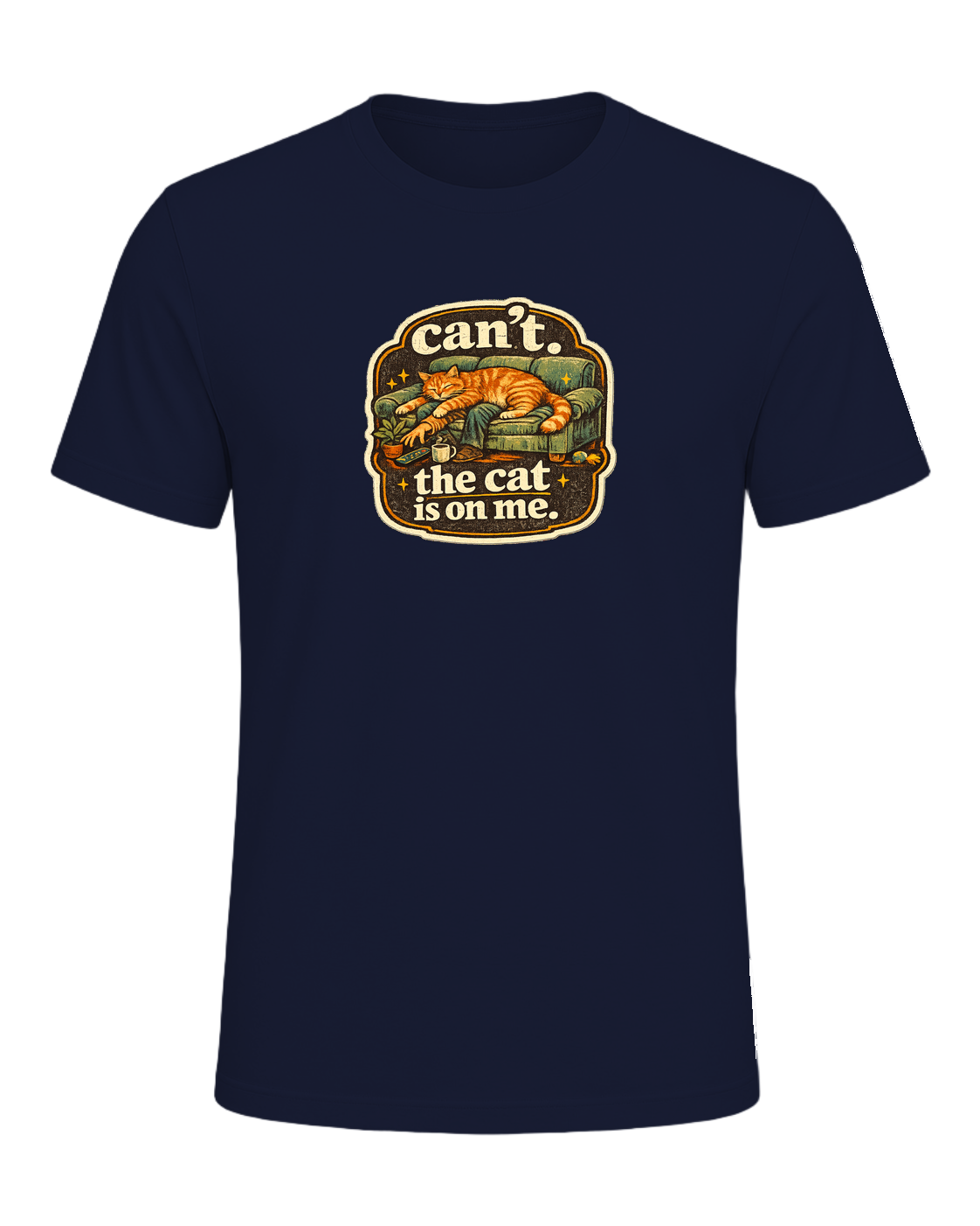 Can't. The Cat Is On Me. Tee — Navy