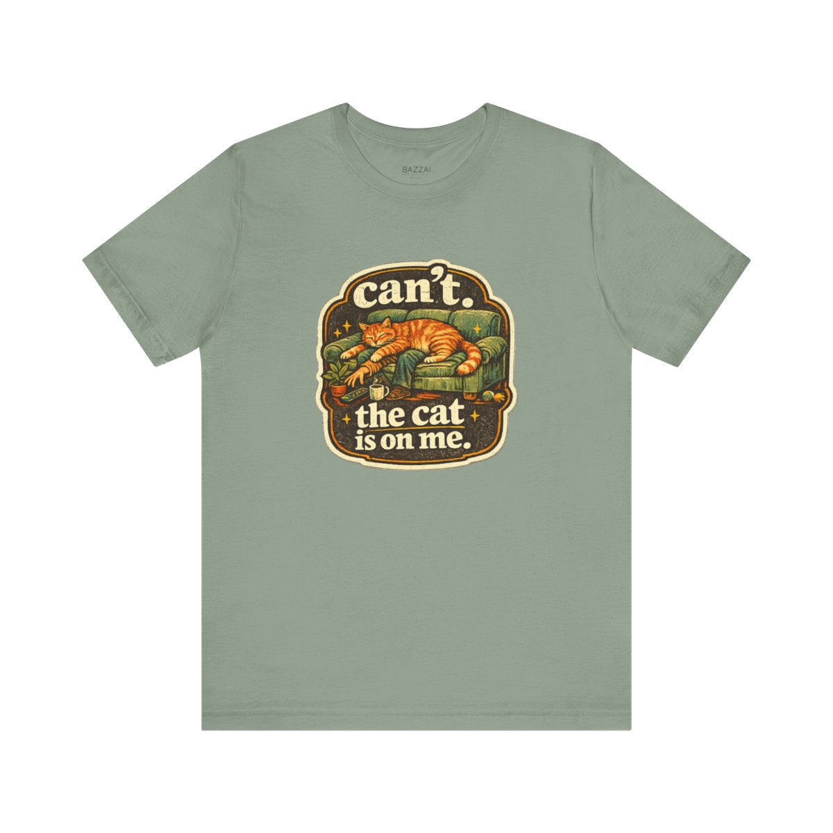 Cat Owner Humor T-Shirt — Can't. the Cat Is on Me. — t-shirt design by Margaux